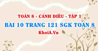 Bài 10 trang 121 SGK Toán 8 tập 1 Cánh Diều